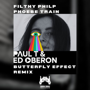 Butterfly Effect (Paul T & Edward Oberon Remix)