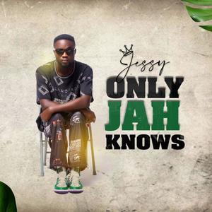 Only Jah Knows (Explicit)