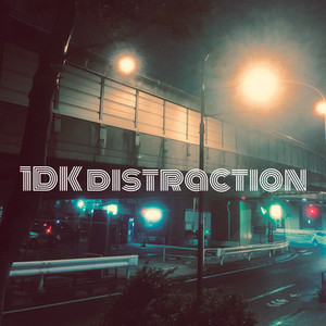 1DK distraction