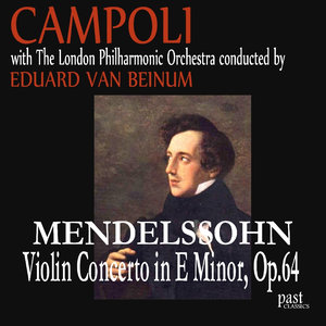 Mendelssohn: Violin Concerto in E minor, Op. 64