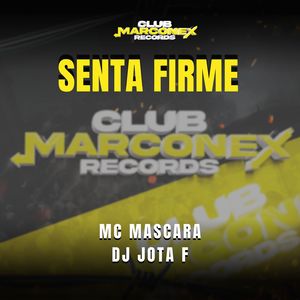 Senta Firme (Explicit)