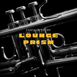 Lounge Prism: Jazz Lounge