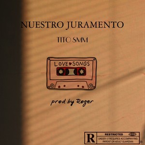 Nuestro Juramento(feat. Roger Sornoza)