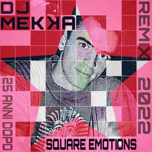 Square Emotions (25 Anni Dopo)