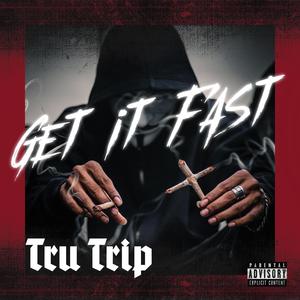 Get It Fast (Explicit)