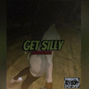 Get Silly (Explicit)