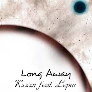 Long Away (Explicit)