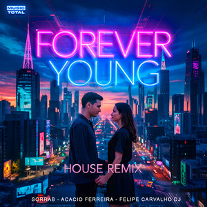 Forever Young (House Version)