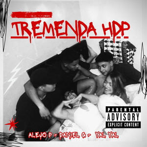 Tremenda Hdp (Explicit)