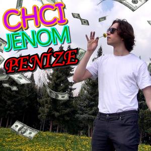 Chci jenom peníze (Explicit)