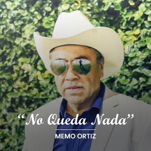 No Queda Nada