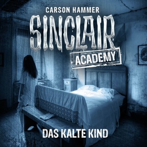 Sinclair Academy, Folge 10: Das kalte Kind