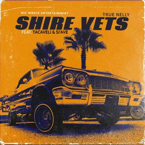 Shire Vets (feat. Tacaveli & Si'ave) (Explicit)