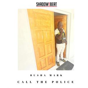 Call The Police (Explicit)