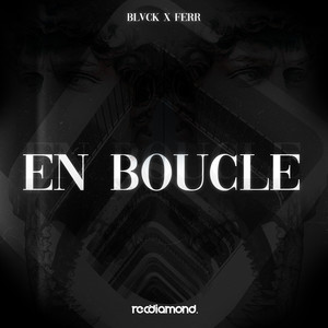 En Boucle (Original Mix|Explicit)