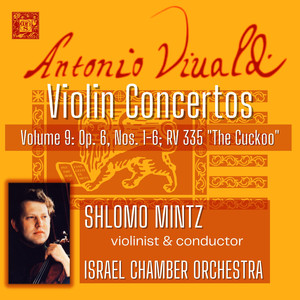 Vivaldi: Violin Concertos, Vol. 9 - Op. 11, Nos. 1-6, RV 335 "The Cuckoo"