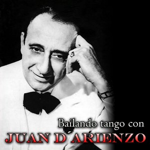 Bailando Tango con Juan D' Arienzo y Su Orquesta