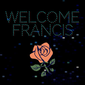 Welcome Francis