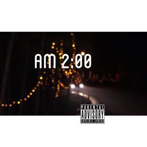 Am 2:00