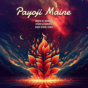 Payoji Maine (Remix)