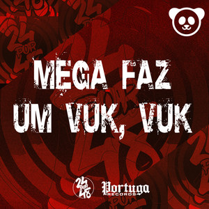 Mega Faz Um Vuk, Vuk (Explicit)