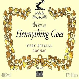 Hennything Goes (feat. Vahhst & Dö$ha) [Explicit]