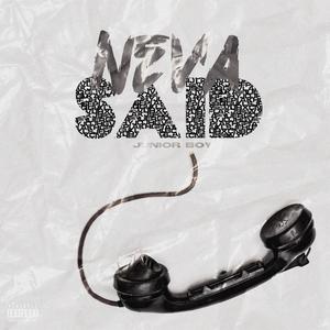 Neva Said (Explicit)