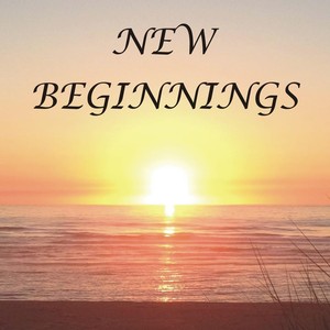 New Beginnings