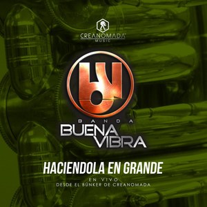 Haciéndola en Grande(En Vivo Desde el Búnker de Creanomada)