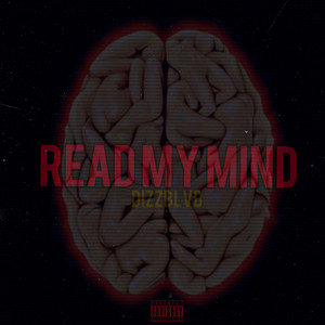 Read My Mind (Explicit)