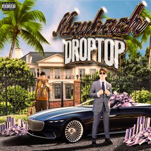 Droptop Maybach (Explicit)
