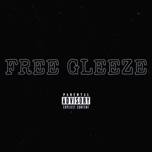 Free Gleeze (Explicit)