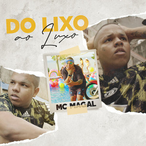 Do Lixo Ao Luxo (Explicit)