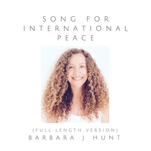 Song for International Peace (Full Length Version)