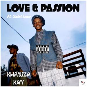 Love&passion (feat. Saint louw) [Radio Edit] [Explicit]