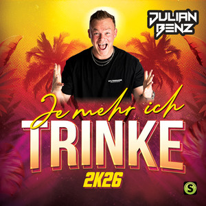 Je mehr ich trinke (2k26)