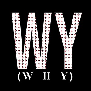 Wy (Why)