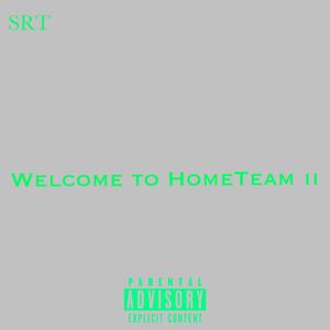 Welcome To HomeTeam II (Explicit)