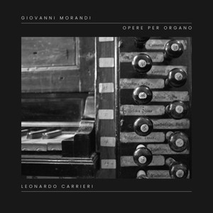Giovanni Morandi - Opere per organo