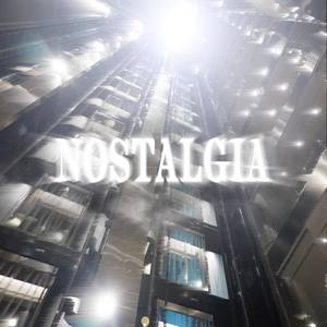 Nostalgia (feat. Stradanie) [Explicit]