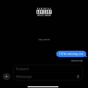 I'll be missing you (Explicit)