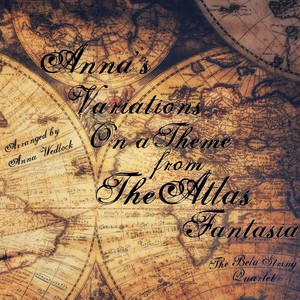 Anna's Variations on a Theme from the Atlas Fantasia