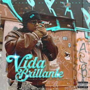 Vida Brillante (Explicit)