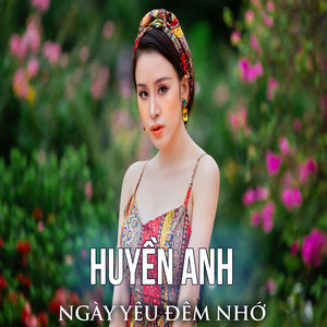 Ngày Yêu Đêm Nhớ