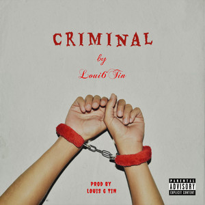 Criminal (Explicit)