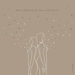 Recuerdos De Melancolía