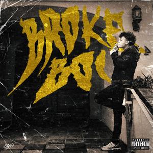 Broke Boi (Explicit)