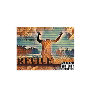 Revive (Explicit)