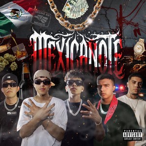 Mexicanote (Explicit)