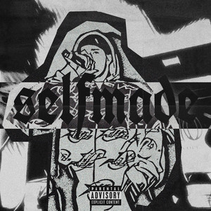 SELFMADE (Explicit)